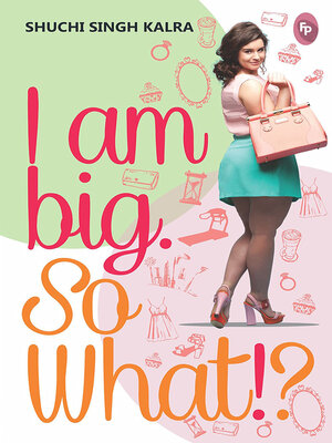 cover image of I Am Big So What?